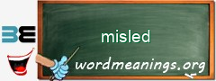 WordMeaning blackboard for misled